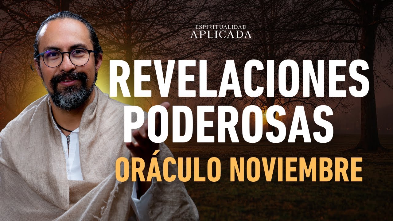 OR&Aacute;CULO de NOVIEMBRE 2025 🔮 Lo que VIENE y C&Oacute;MO AFRONTARLO | Fer Broca Espiritualidad Aplicada