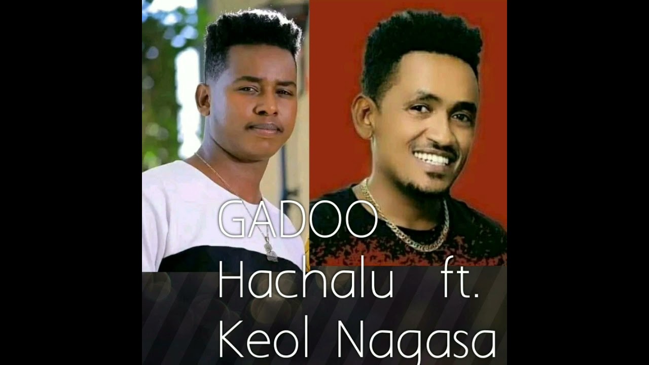 GADOO                                              Hachalu ft. Keol Negasa
