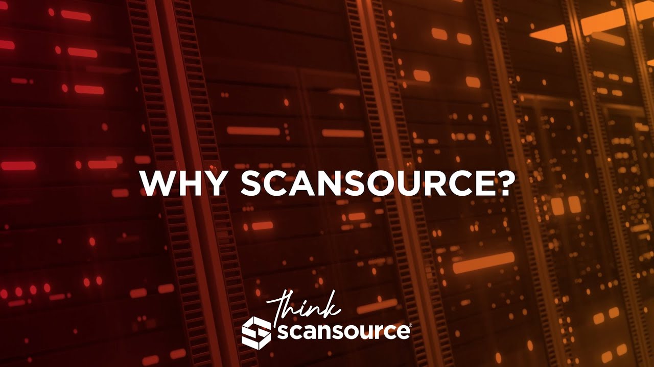 Why ScanSource?