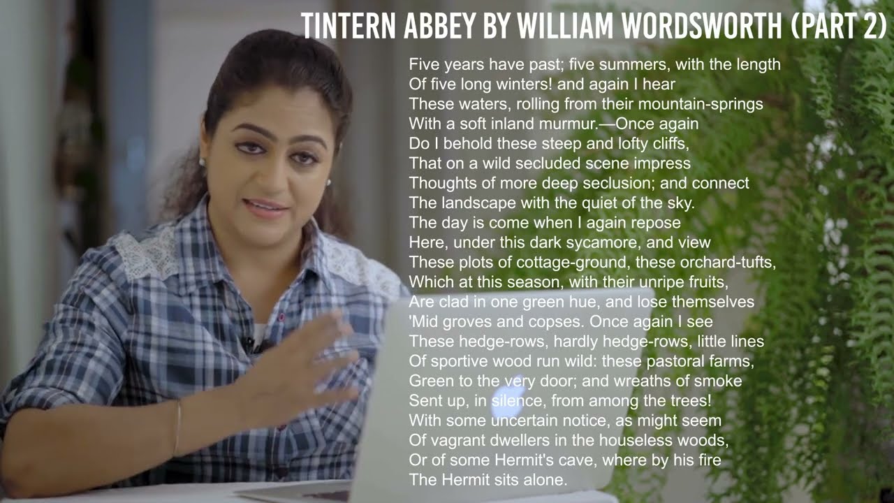 Tintern Abbey - Poem by William Wordsworth | Explanation |  Part 2