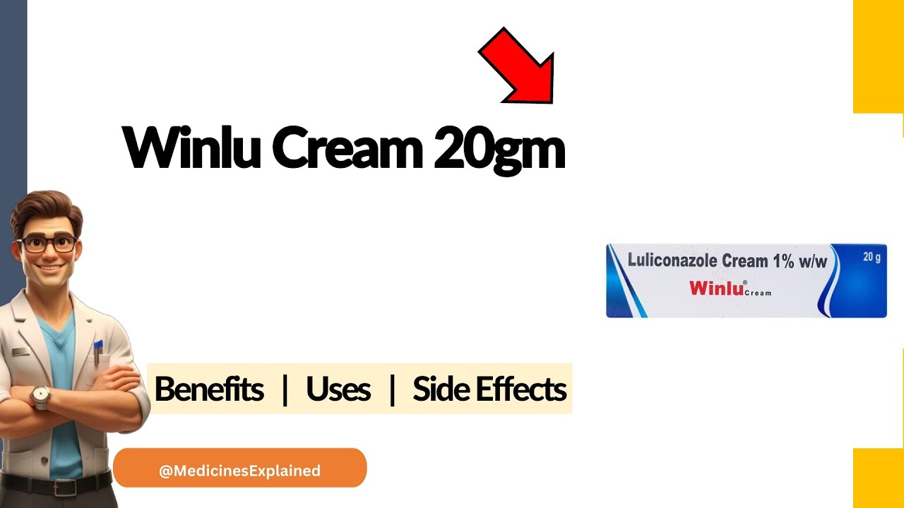 Winlu Cream Uses | Side Effects & Dosage 💊