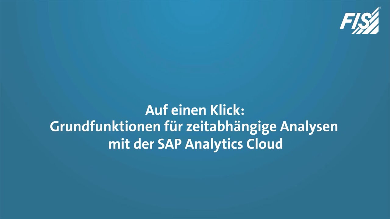 Auf einen Klick: SAP Analytics Cloud &ndash; Grundfunktionen f&uuml;r zeitabh&auml;ngige Analysen