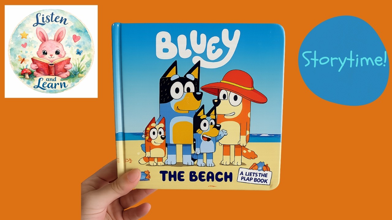 Bluey The Beach Read Aloud | Lift-the-Flap Bluey Book Storytime for Kids