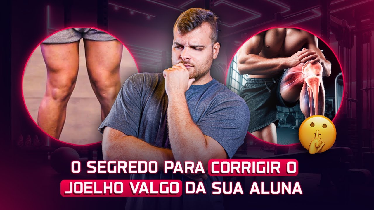 CORRIJA O JOELHO VALGO DA SUAS ALUNAS COM ESSES 3 ESTRATÉGIAS | João Franken