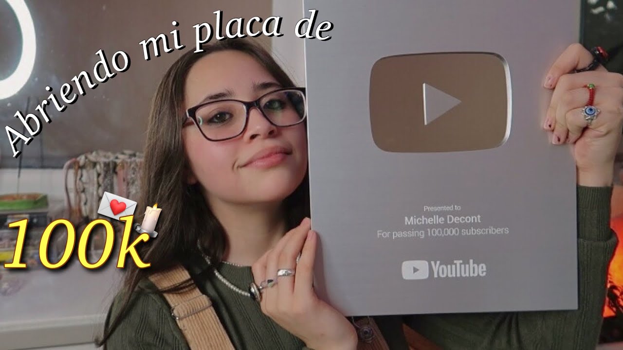 Recib&iacute; mi Placa de los 100,000 suscriptores 💌🕯 Michelle Decont
