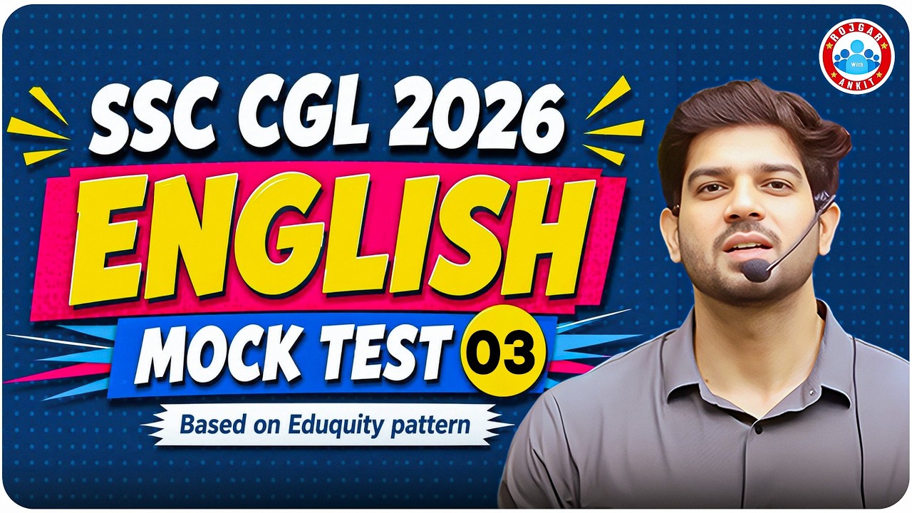 🔥 SSC CGL 2026 English Mock Test &ndash; 03 | Eduquity Pattern | By Sanjeev Thakur Sir | RWA SSC Exam