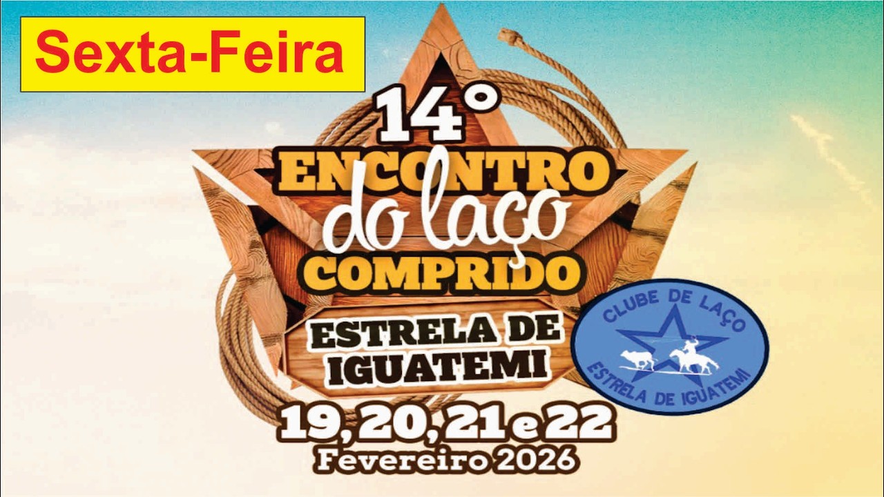 14º Encontro de Laço Comprido - Clube de Laço Estrela de Iguatemi - MS