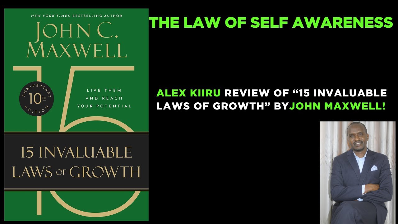 Law of Self Awareness- Review of 15 invaluable laws of growth by John Maxwell