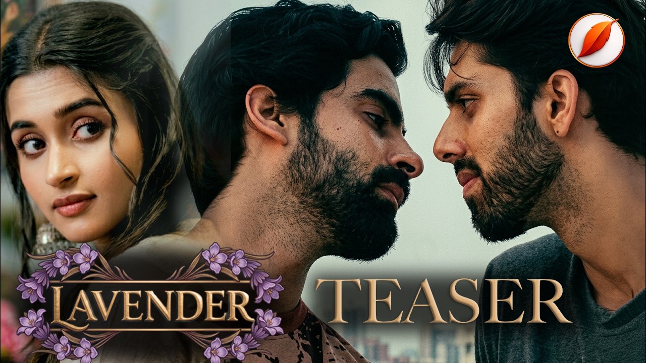 Lavender | Official Teaser | Last Leaf Pictures Original | Indian BL | Marriage and Gay Relationship