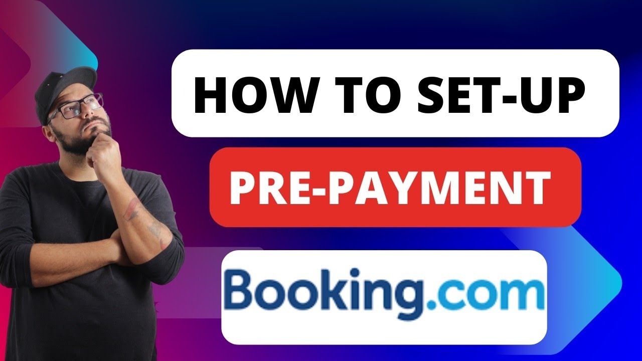 Как настроить предоплату на Booking.com [Краткие инструкции]
