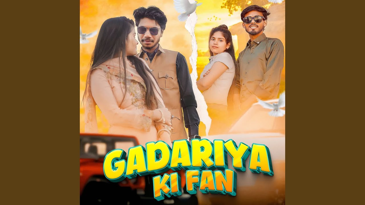 Gadariya Ki Fan