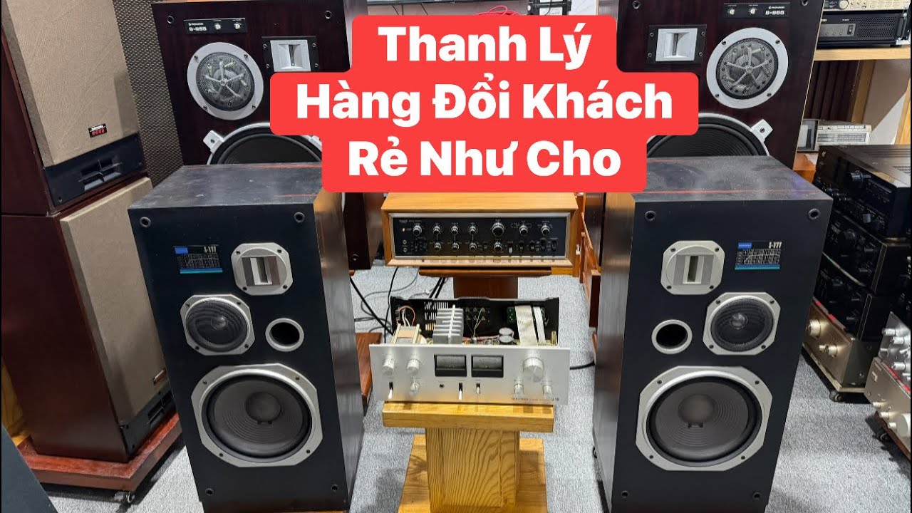 Thanh Lý Hàng Đổi Các Rẻ Như Cho | Loa Pioneer Sy77 | Pioneer S955 
