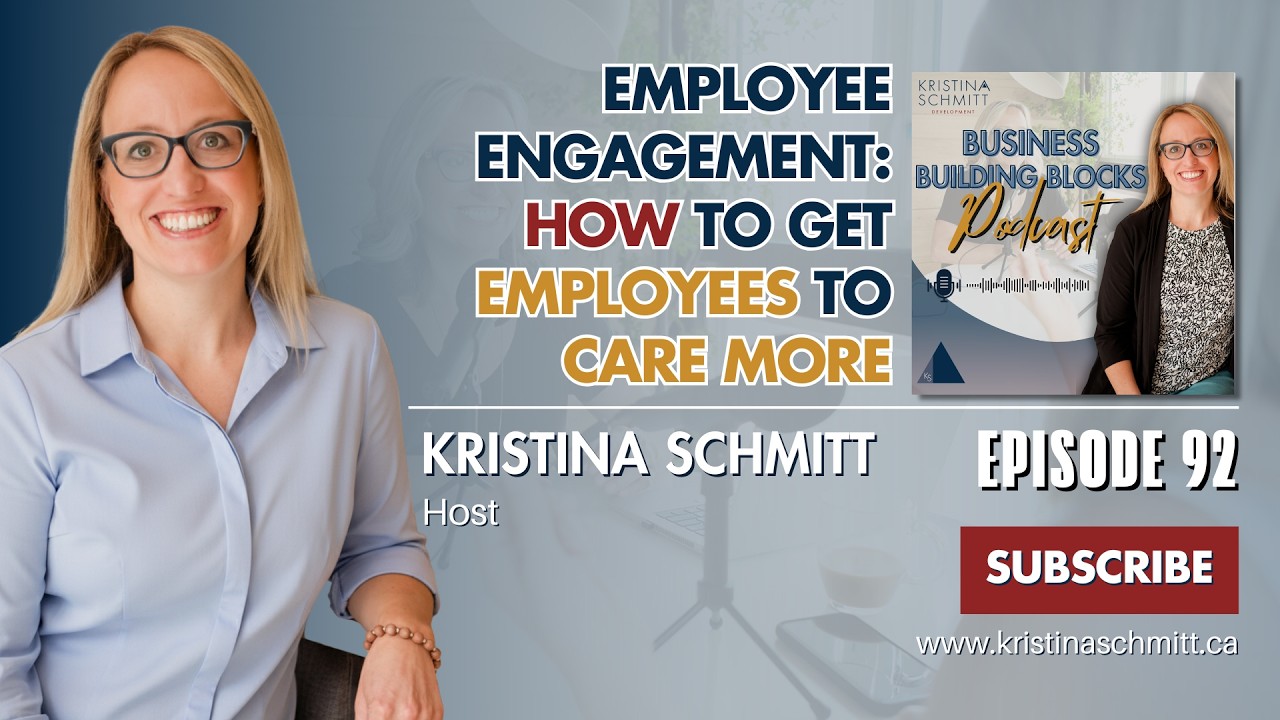 Employee Engagement: How to Get Employees to Care More | Kristina Schmitt Development