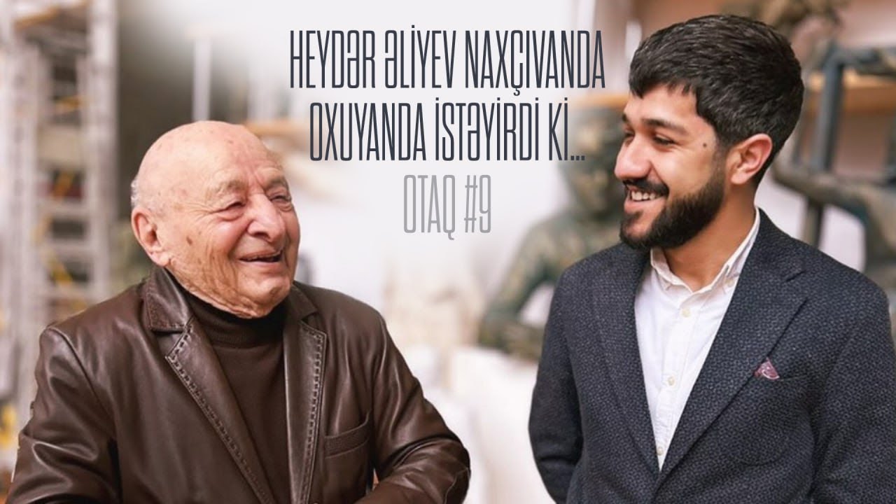 OTAQ 9 - #5 Xalq Rəssamı Ömər Eldarov - Əgər əsl dostluq  olsaydı Cənnət Burda olardı.