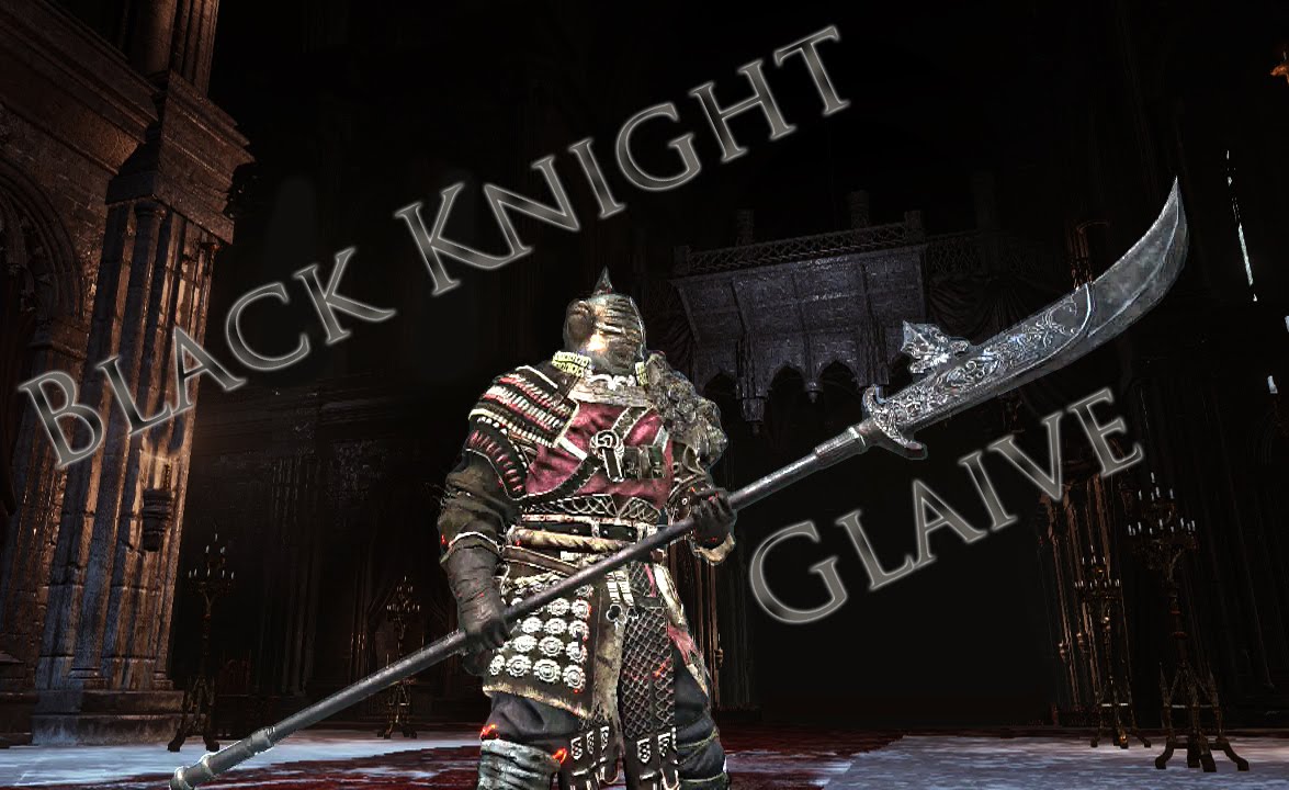 Dark Souls 3 PVP - Black Knight Glaive