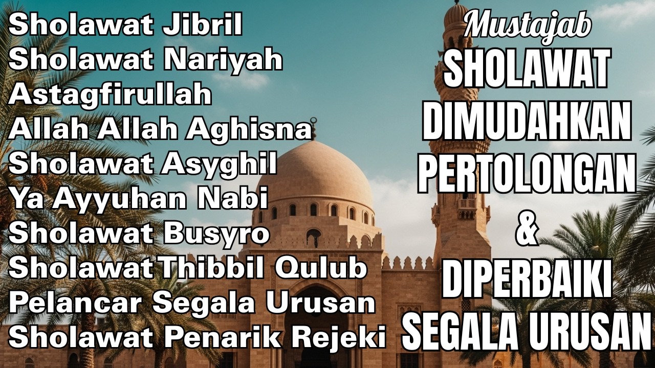 KUMPULAN SHOLAWAT TERBARU 2026 | SHOLAWAT JIBRIL PENARIK REZEKI, BUSYRO | SHOLAWAT TERPOPULER 2025