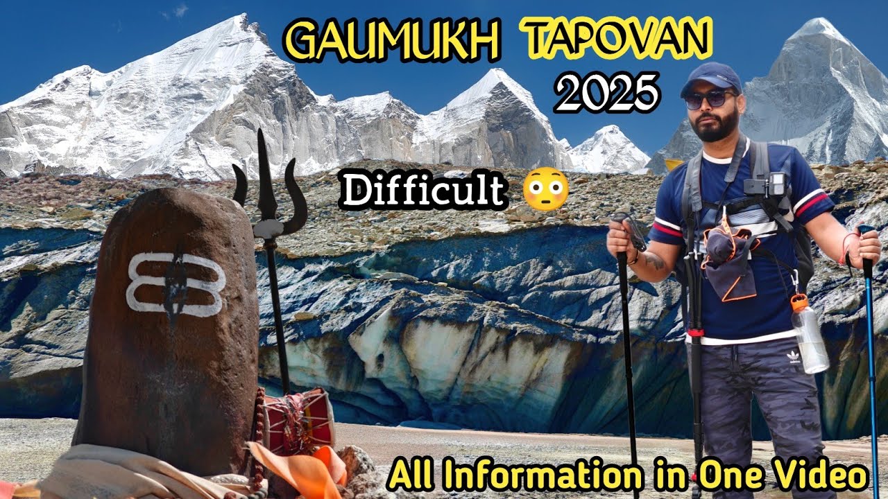 Gaumukh Tapovan Trek | Gangotri To Gaumukh Yatra | Gomukh Darshan | Bhojbasa | Mauni Baba Tapovan