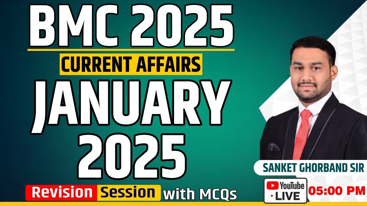 CURRENT AFFAIRS- JANUARY 2025 II BMC EXAM 2025 - Revision Through English MCQ II SANKET GHORBAND