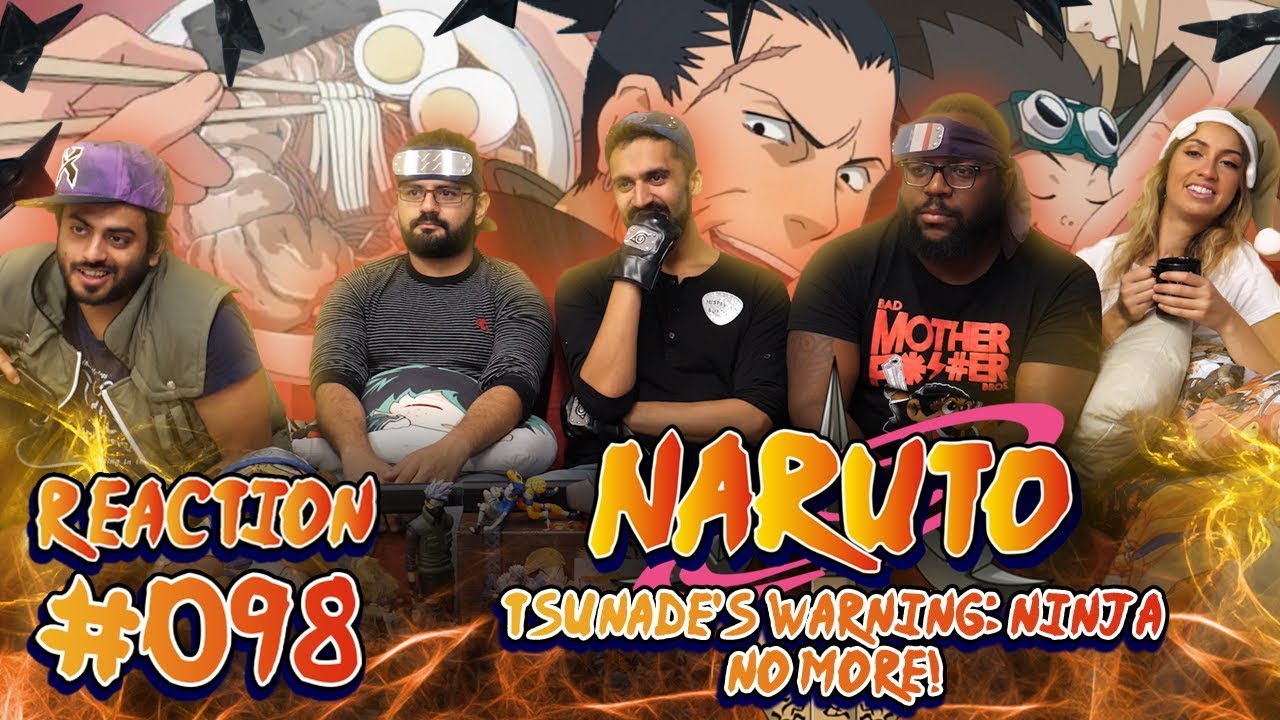 Naruto - Episode 98 Tsunade's Warning: Ninja No More - Group Reaction