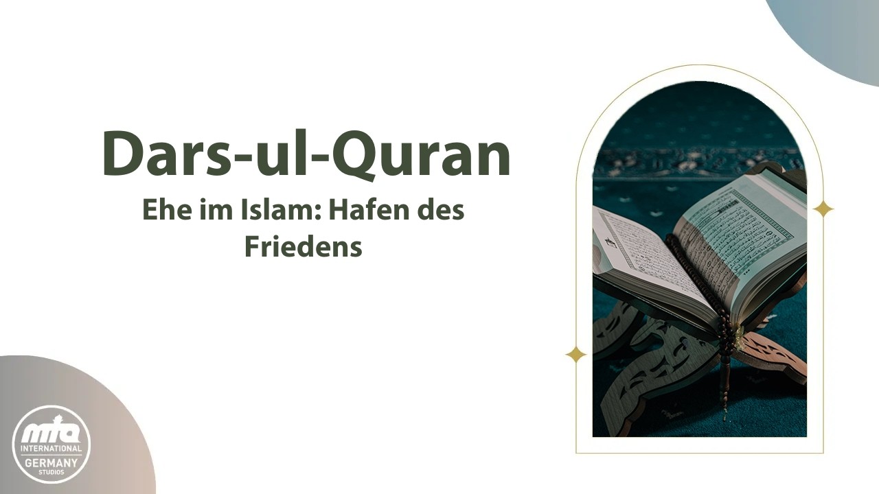 Ehe – Liebe, Geduld und Dankbarkeit | Dars-ul-Quran | 19.03.2026
