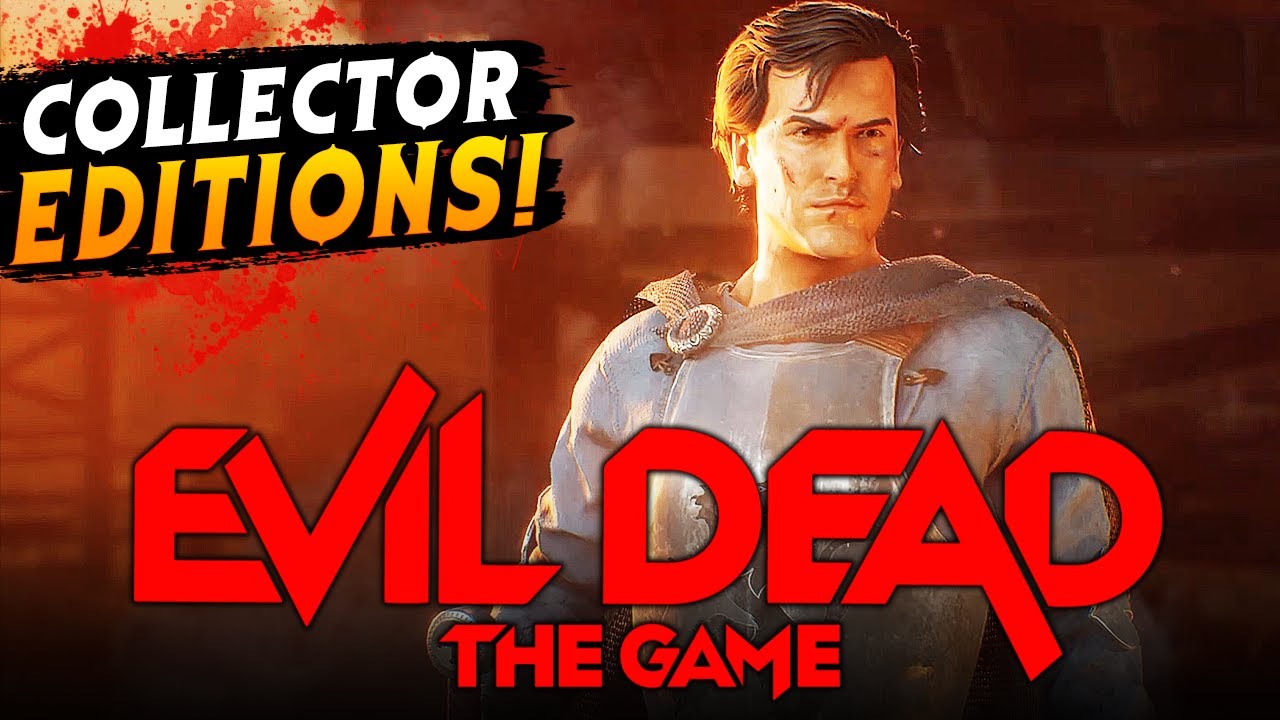 Evil Dead The Game - NEW Pre Order Trailer & Collector Edition Details! + PC Version NOT on Steam?!