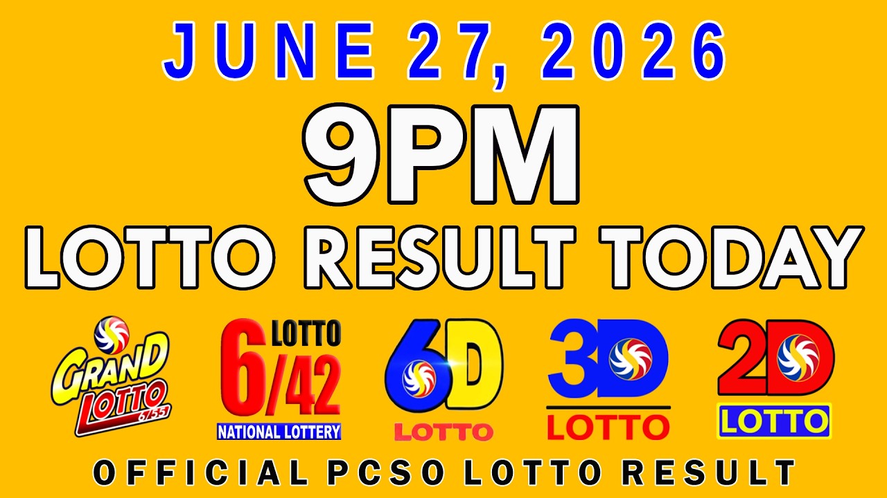 9pm Lotto Result Today June 27 2026 PCSO