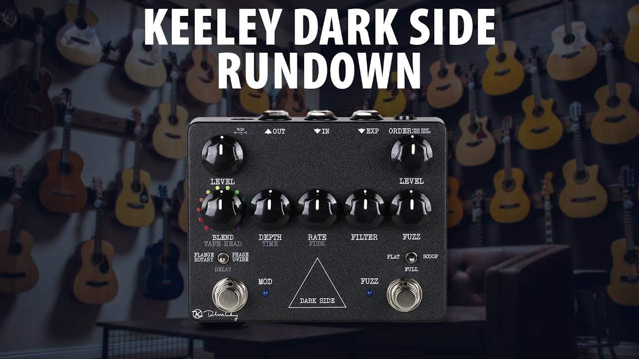 Keeley Electronics Dark Side Rundown