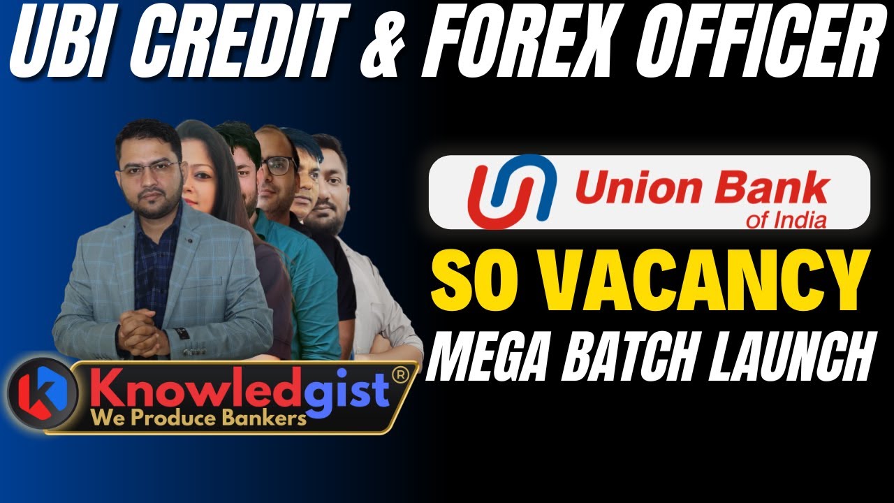 Union Bank of India Specialist Officer Vacancy 2024 |UBI Credit Officer Batch Launch