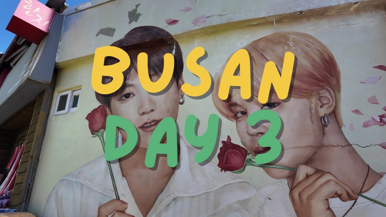 Busan, Day 3 | Korea 2025