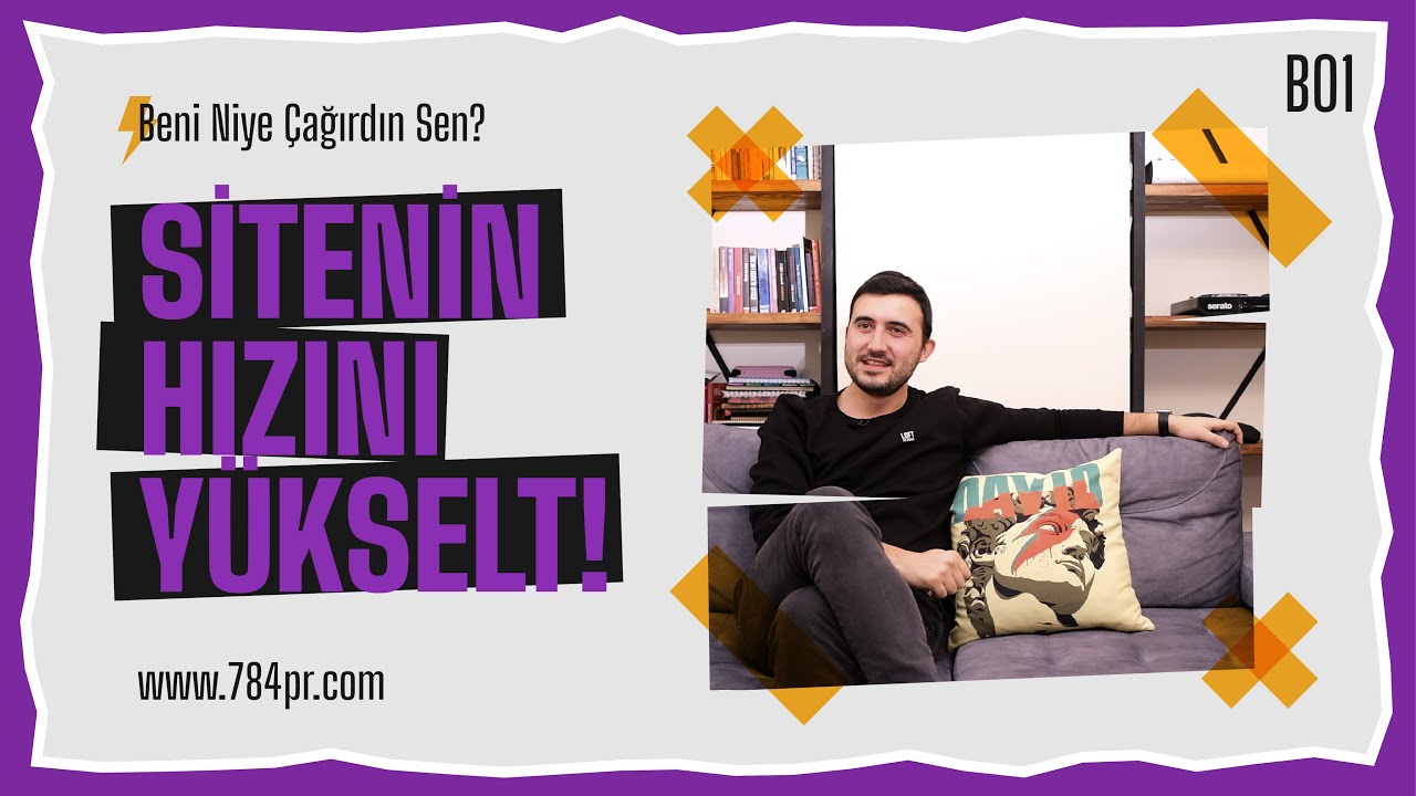 BENİ NİYE ÇAĞIRDIN SEN ? - Google Page Speed Site Hız Optimizasyonu -CDN ve Cache - Wordpress #001