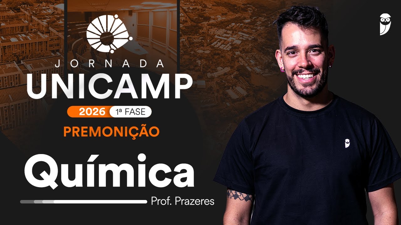 Premonição UNICAMP 2026 1ª Fase - Química com prof. Gabriel Prazeres