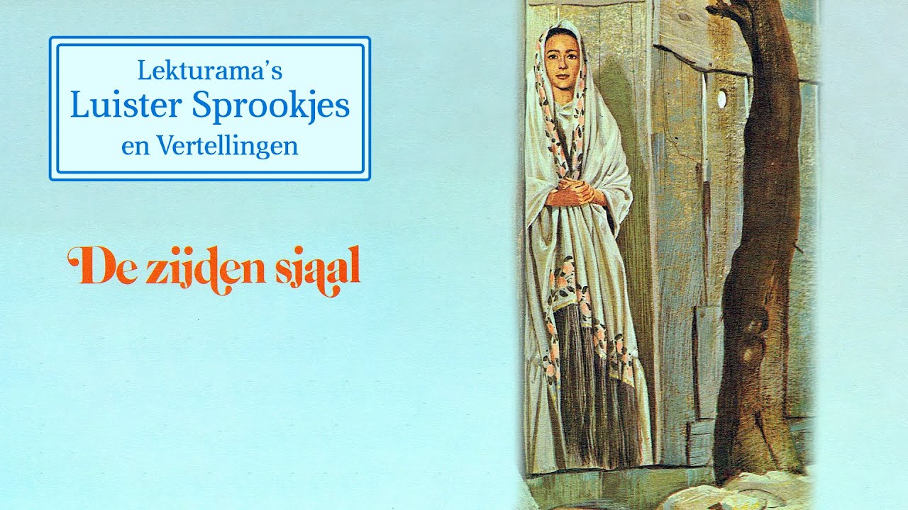 De zijden sjaal - Lekturama Luister Sprookjes