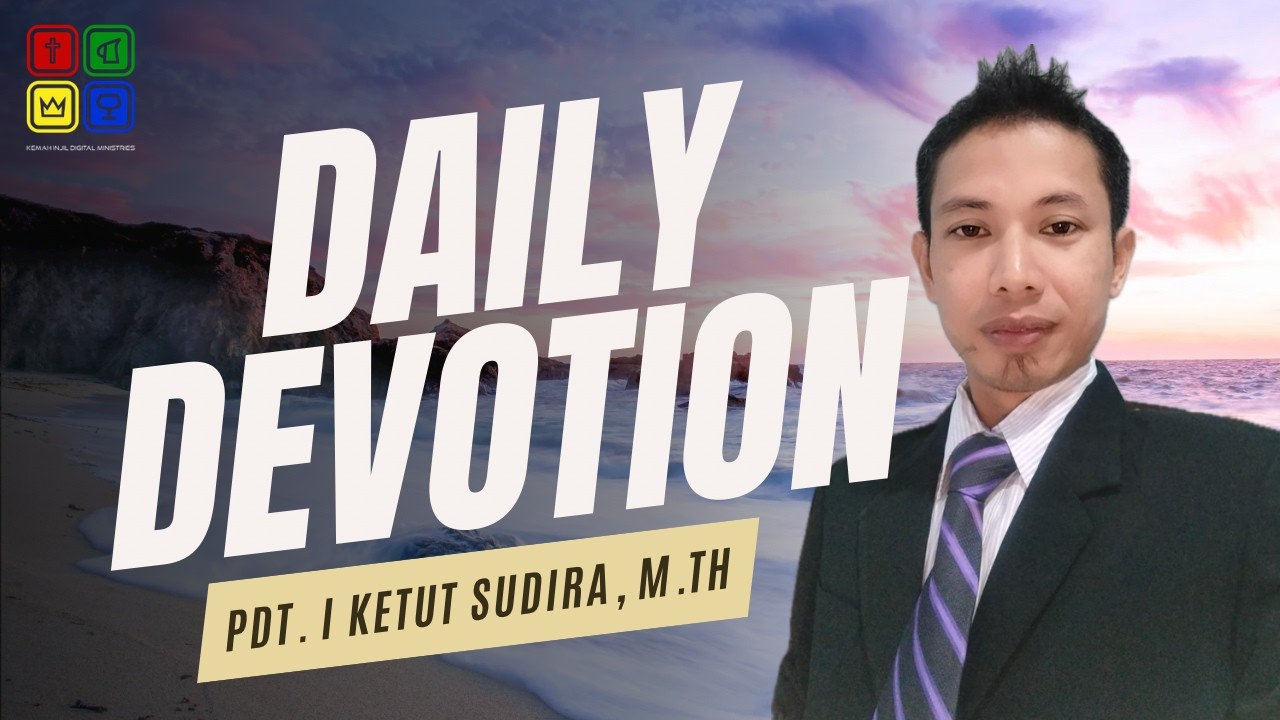 Renungan Hari Ini | Bertumbuh dalam Kesabaran | 28022026 | Pdt. I Ketut Sudira, M. Th.