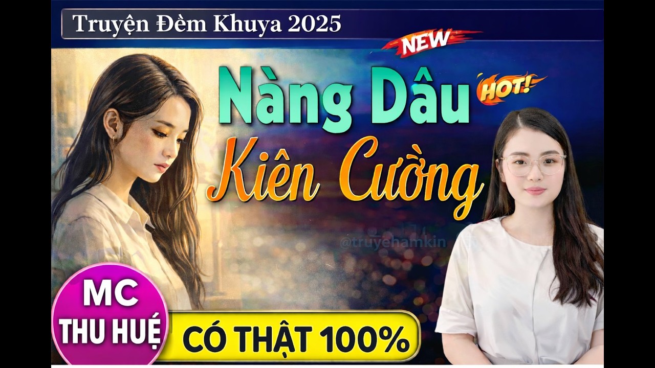 Radio Tâm Sự 2025 – Nàng Dâu Kiên Cường | Câu Chuyện Hôn Nhân Khiến Ai Cũng Suy Ngẫm