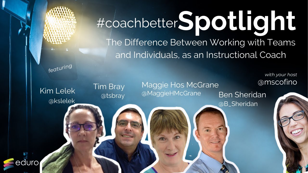 Instructional Coach Roundtable: The Difference Between Working with Teams & Individuals