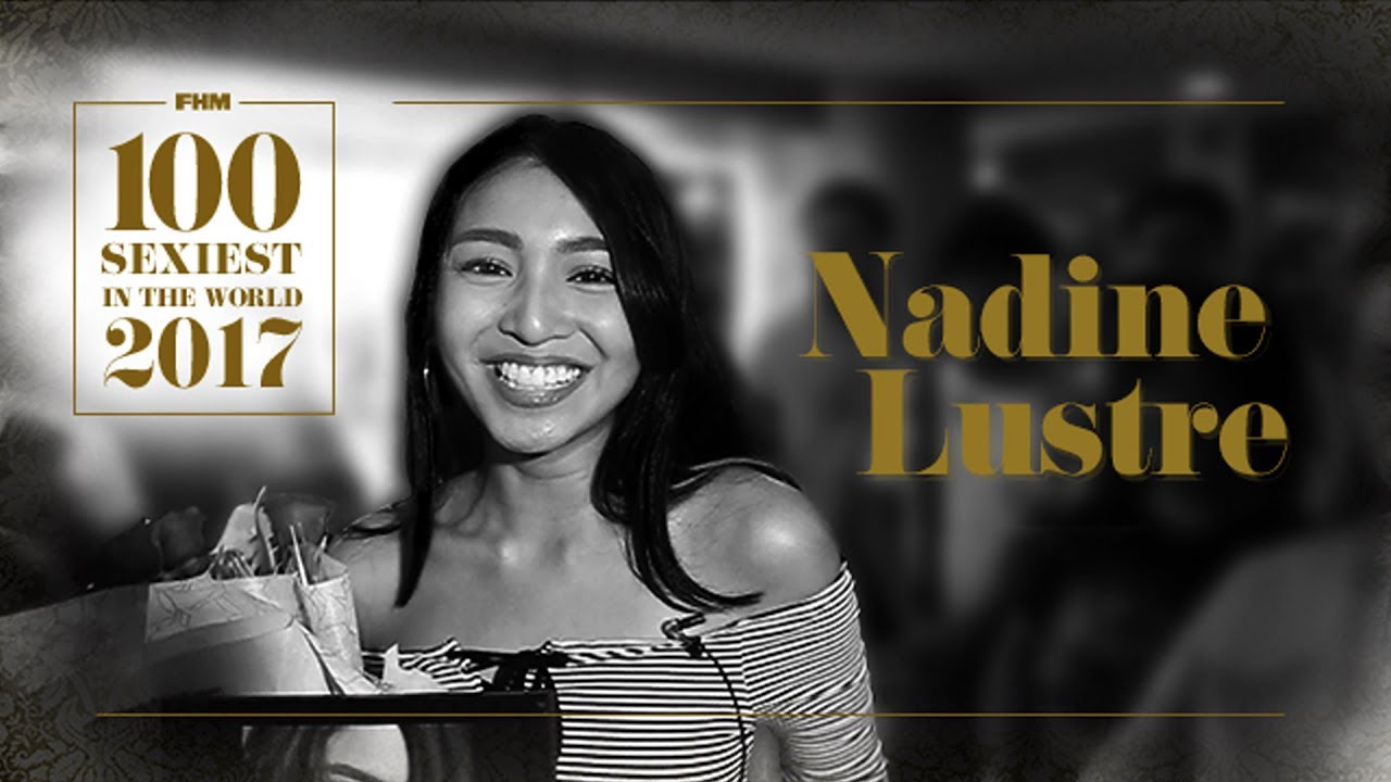 Nadine Lustre, Sexiest In The Land, Has A Message For FHM Nation