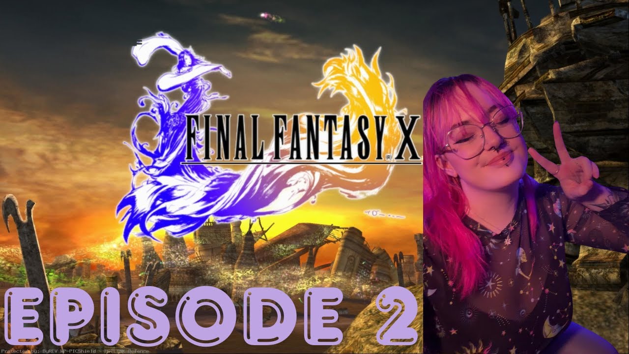 There's a reason this is my favourite game !✯ Final Fantasy X Lets Play: Episode Two