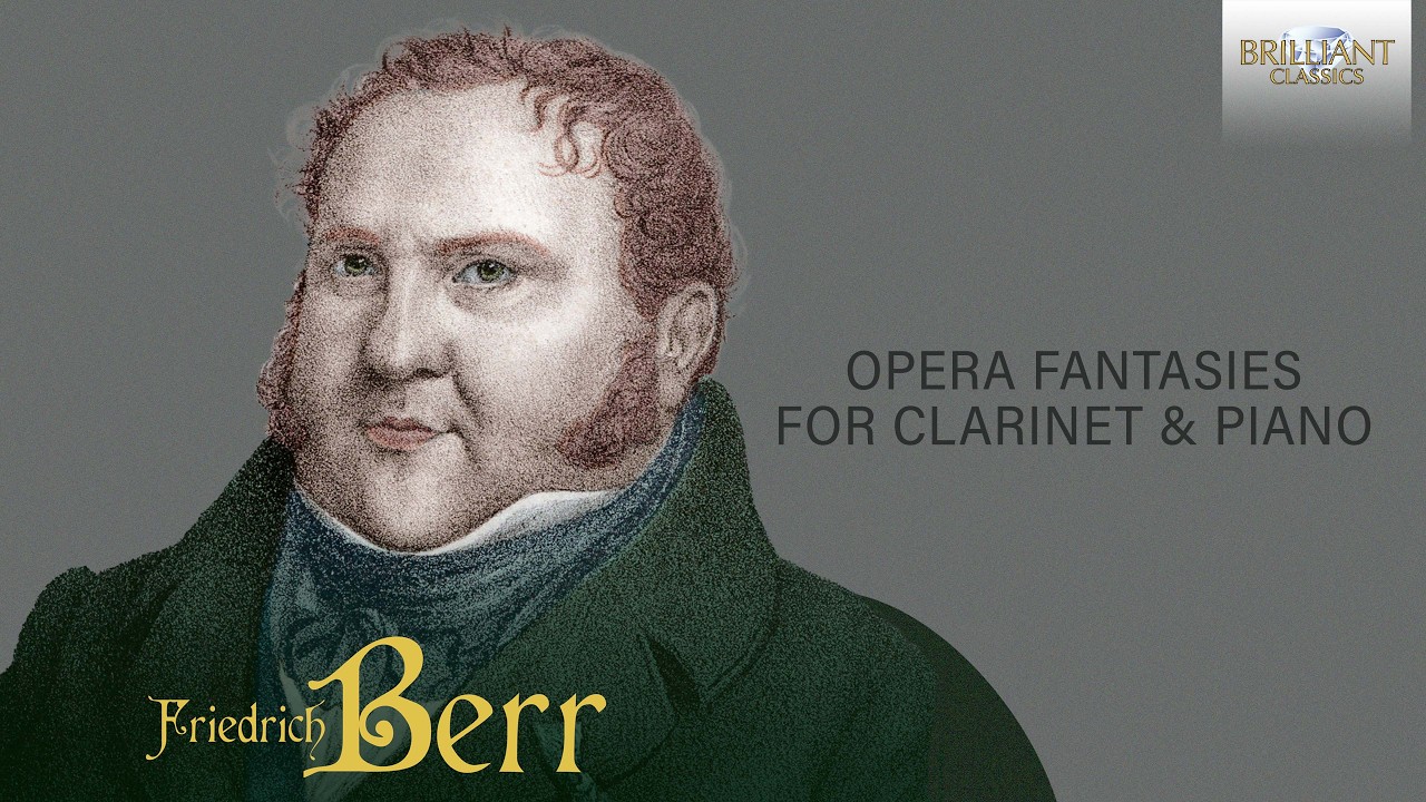 Berr: Opera Fantasies for Clarinet & Piano
