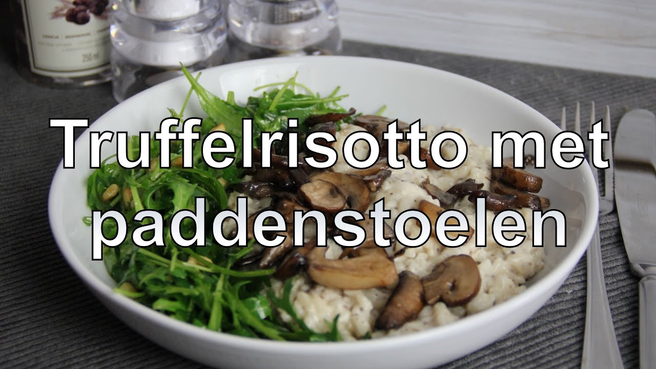 Truffelrisotto met paddenstoelen recept