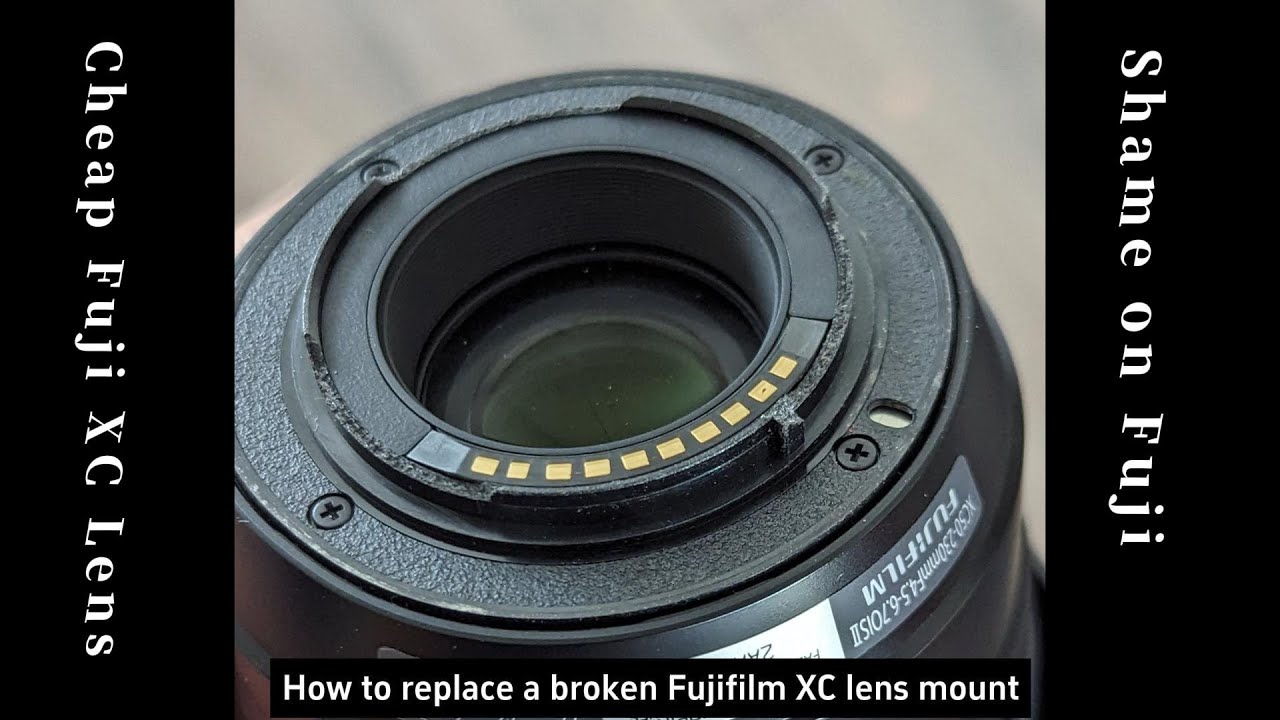 Replace Fuji XC50-230 Rear Bayonet Mount Ring，修复富士XC-50-230镜头塑料接口