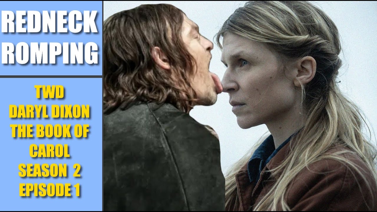 Daryl Dixon: Book of Carol S2 Ep.2 REVIEW (Neck Deep)