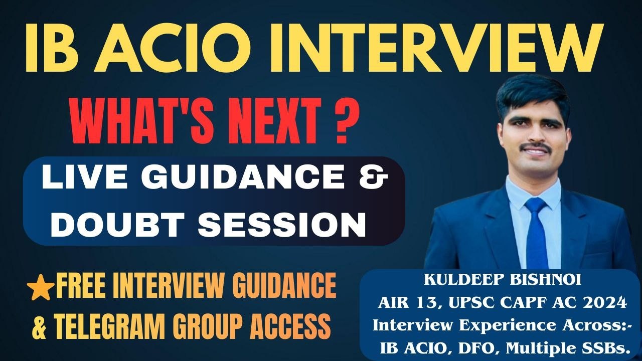 IB ACIO Interview Guidance | Questions, Strategy & Preparation| AIR 13, CAPF AC 2024 | Do's & Dont's