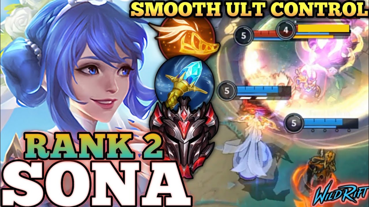 SONA SMOOTH ULT CROWD CONTROL! SEMI ABILTY POWER META BUILD- TOP 2 GLOBAL SONA BY namIЯa - WILD RIFT