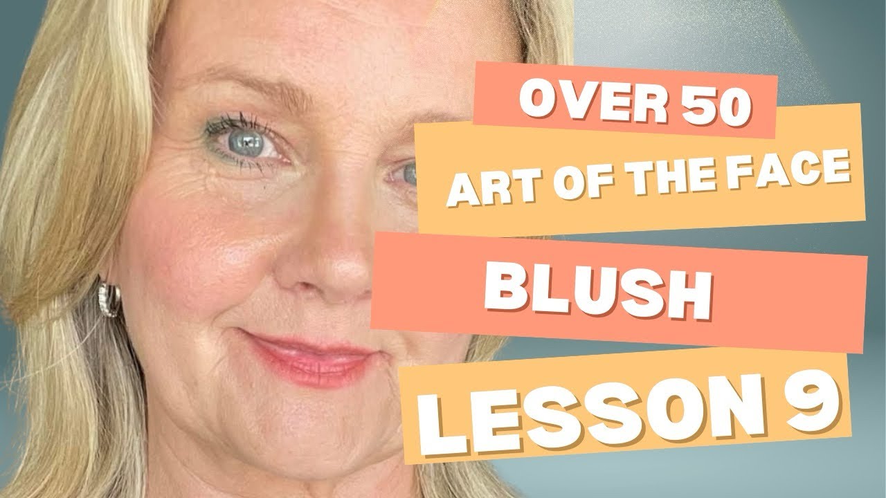 Lesson 9: How to Apply Blush for Mature Skin | Seint Makeup Tips | Glow Over 50 with Jade