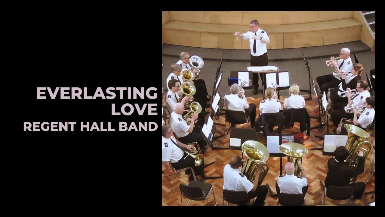Everlasting love - Regent Hall Band