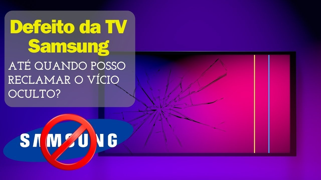 DEFEITOS DE  TELEVISORES SAMSUNG
