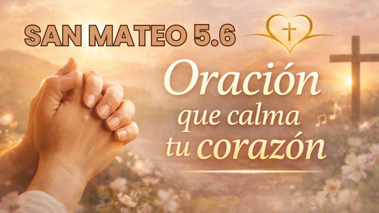 JUSTICIA Versículo de San Mateo 5:6