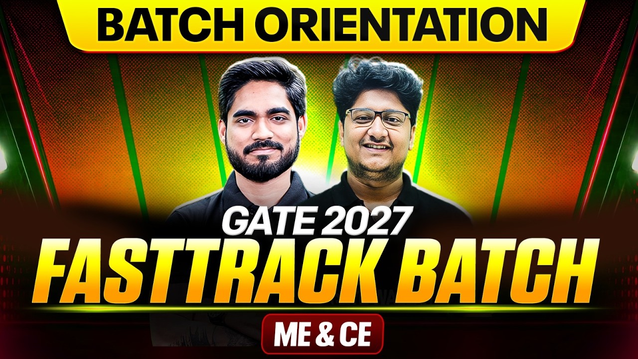 GATE 2027 Preparation | Mechanical & Civil Engineering | GATE 2027 Fastrack Batch Orientation