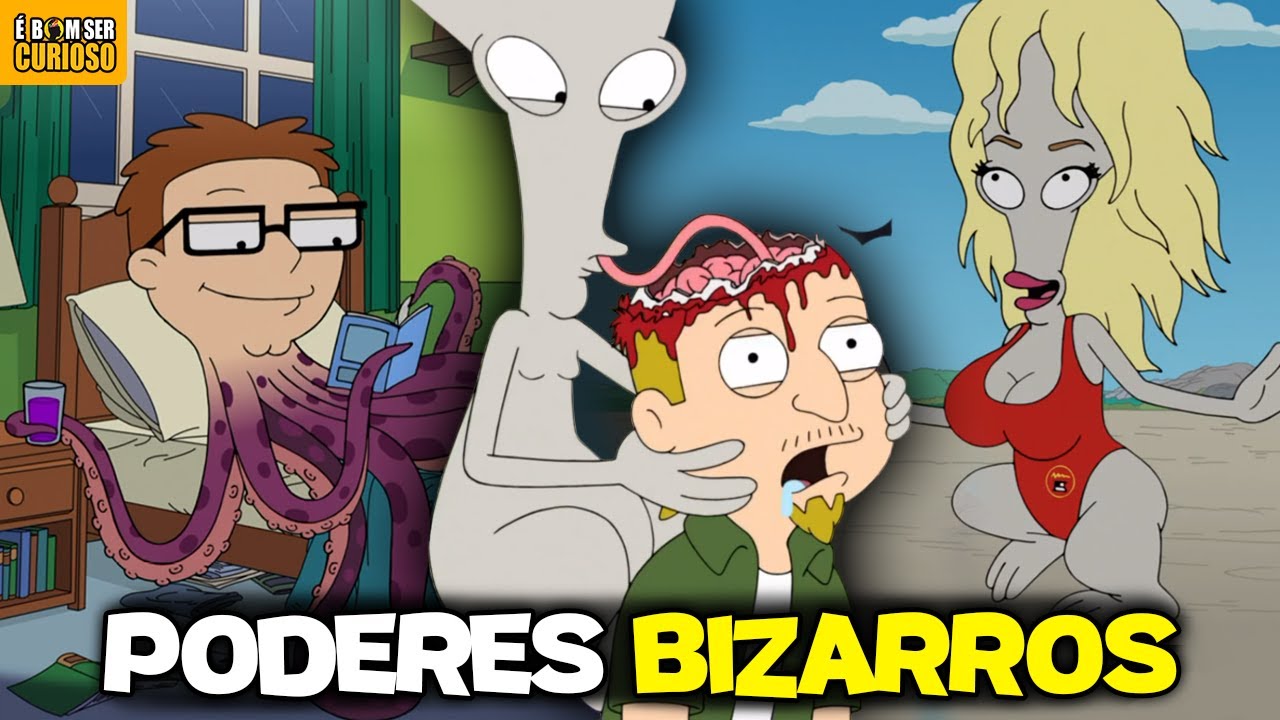 TODOS OS PODERES MALUCOS DE ROGER EM AMERICAN DAD