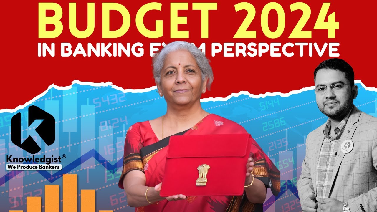 Budget 2024 Key Facts With MCQ For Bank Exams | RBI Grade B | IBPS RRB Scale II & III